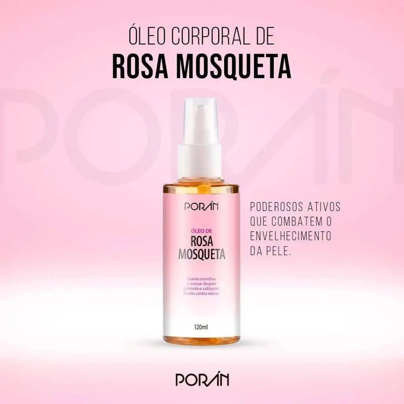 Óleo de Rosa Mosqueta Porán - Corpo e Rosto - 120ml